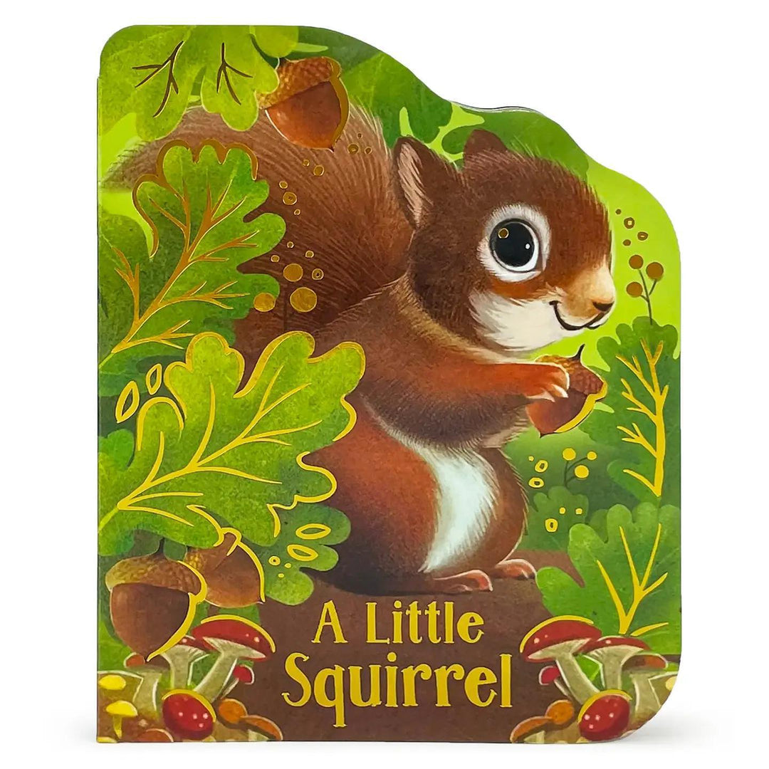 Cottage Door Press Shaped Board Books A Little Squirrel Cottage Door Press Shaped Board Books