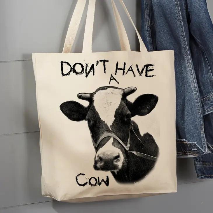 Canvas Tote Bag | Don't Have a Cow