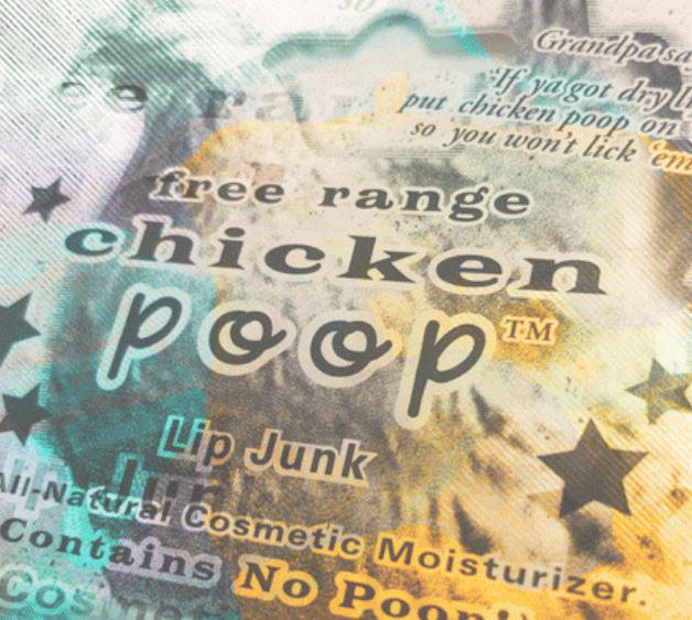 Chicken Poop Lip Junk Chicken Poop Lip Junk