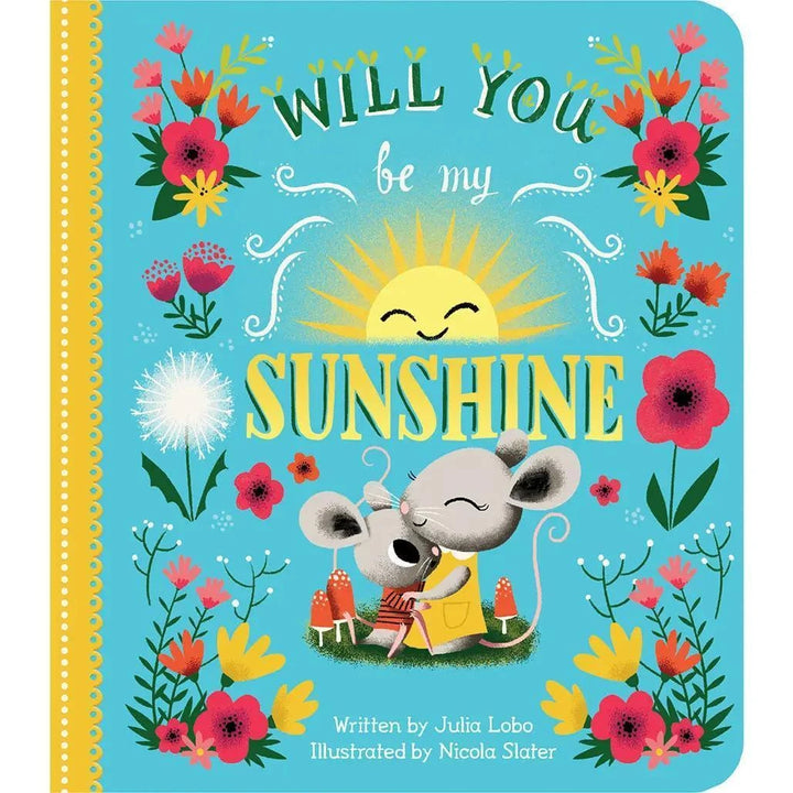 Cottage Door Press Will You Be My Sunshine Small Board Book Cottage Door Press Will You Be My Sunshine Small Board Book