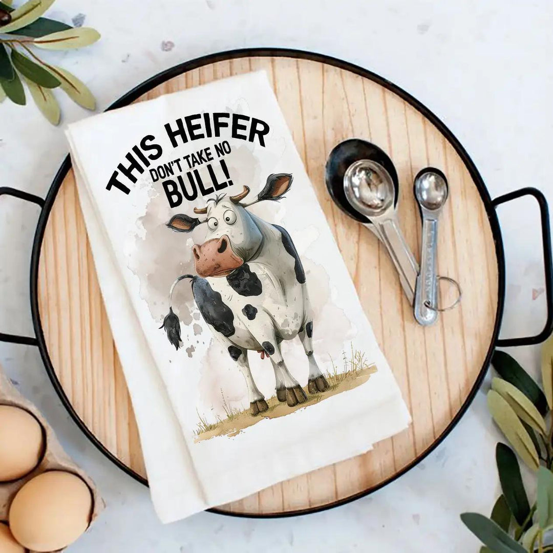 Cotton Tea Towel | This Heifer Takes No Bull Cotton Tea Towel | This Heifer Takes No Bull