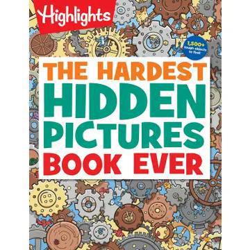 Highlights for Children Hardest Hidden Pictures Book Ever Highlights for Children