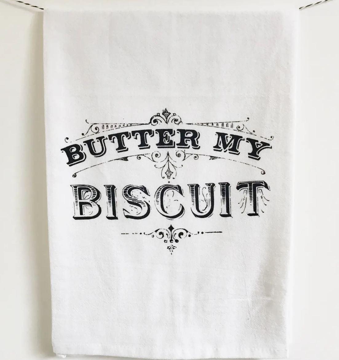 Butter My Biscuit Kitchen Towel