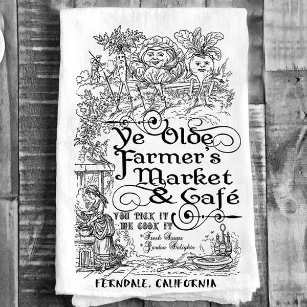 Cotton Tea Towel - " Ye Old Farmer's Market and Cafe Ferndale California"
