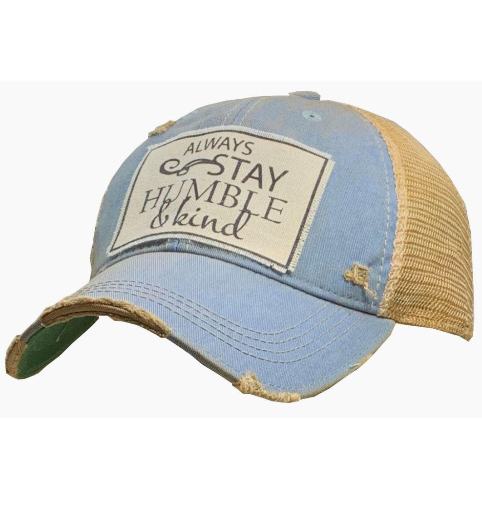 Distressed Baseball Cap | Always Stay Humble And Kind