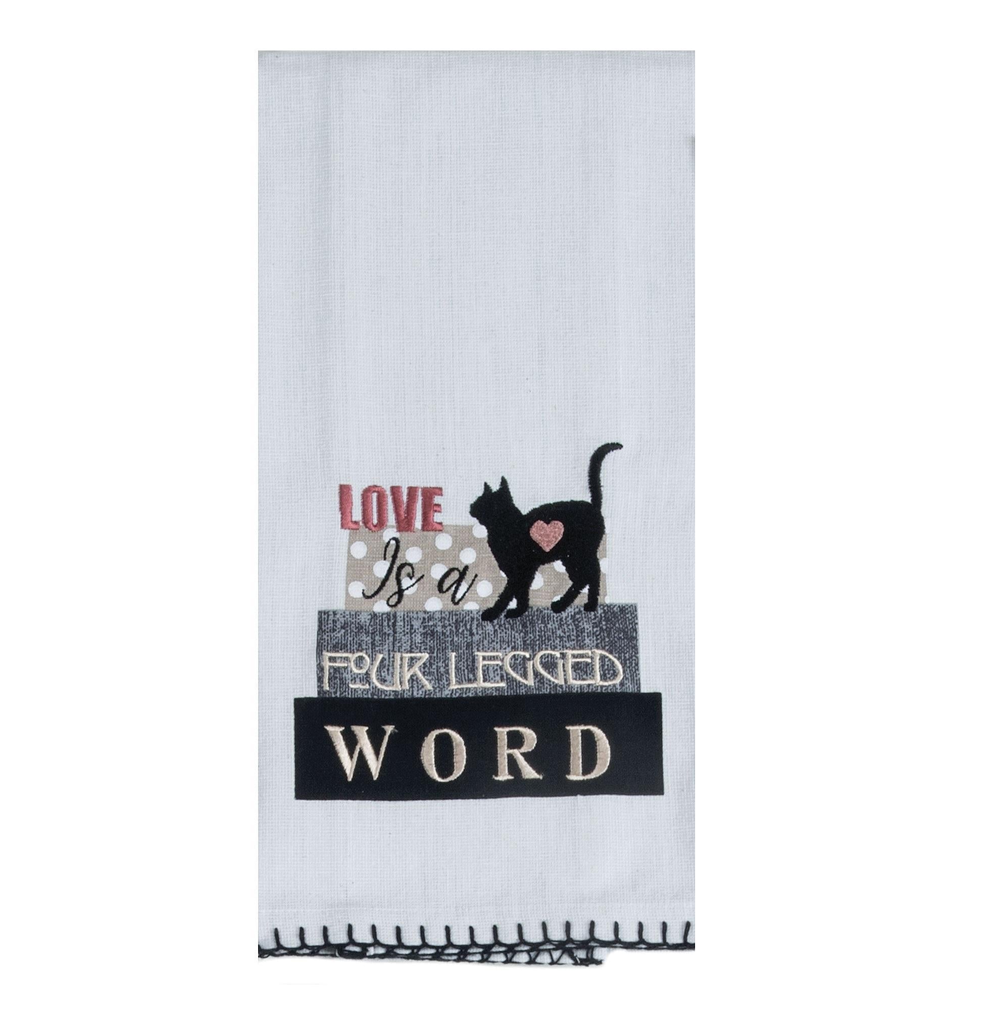 Embroidered Flour Sack Towel | "Love is a Four Legged Word" Cat