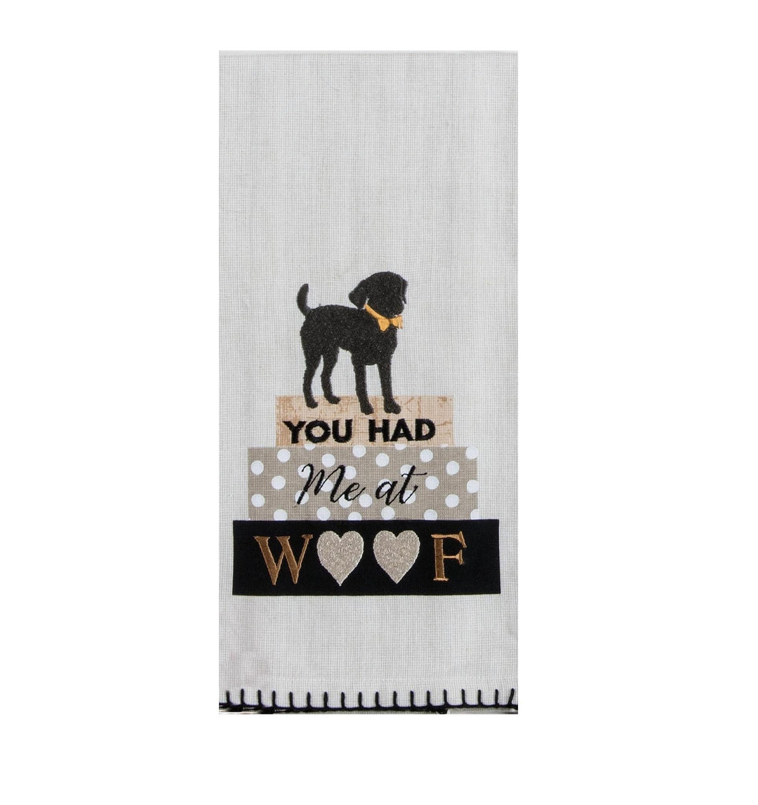 Embroidered Tea Towel "You Had Me at Woof"