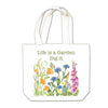 Gift Tote | Life is A Garden